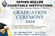 GRADUATION CEREMONY 2024 held at FATHER MULLER CHARITABLE INSTITUTIONS