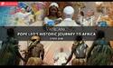 Inside the Pope’s Africa Visit: Algeria, Cameroon, Angola &amp; Equatorial Guinea